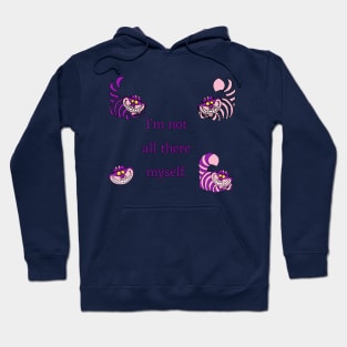 Not all there Hoodie